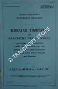 Working Timetable of Mandatory Train Services - Section PD - Swindon and Swansea; Awre and Severn Tnl. Jn.; Craven Arms and Newport; Swansea and West Wales, 4 October 1976 to 1 May 1977 by British Railways Western Region